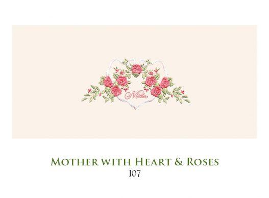 Mother With Heart And Roses – I07