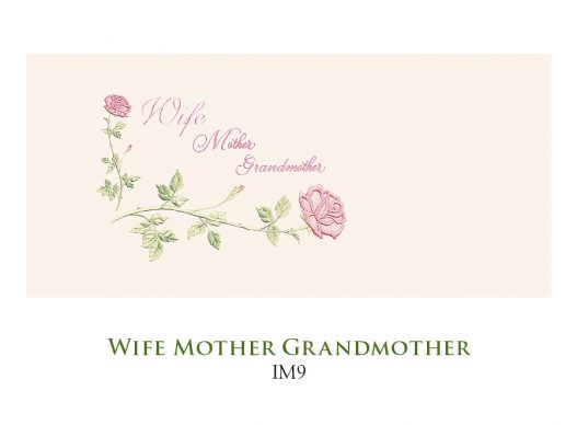 Wife/Mother/Grandmother With Roses