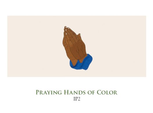 Praying Hands of Color – IP2